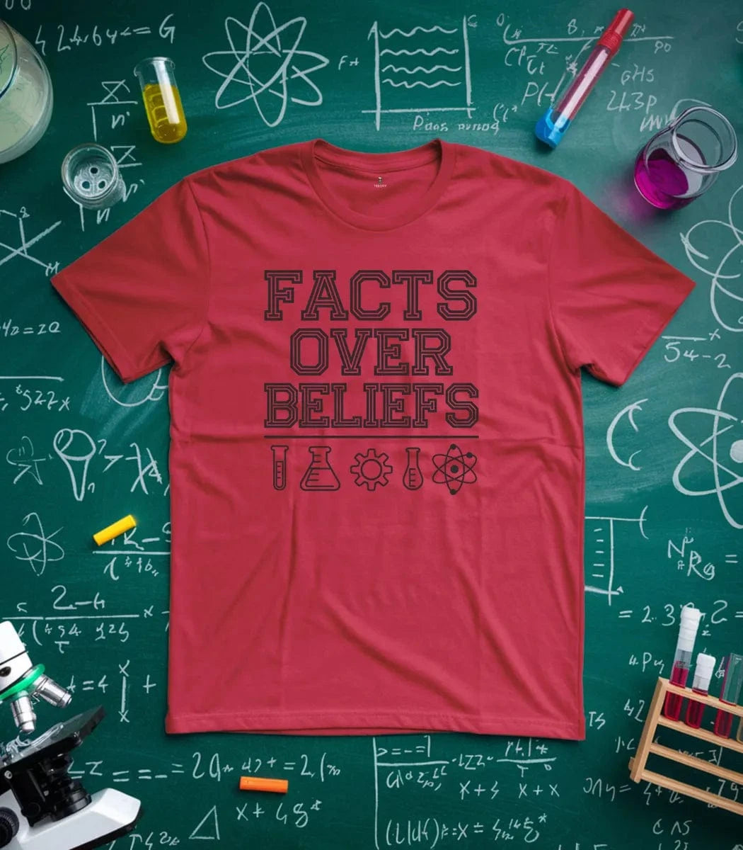 Facts Over Beliefs T-Shirt