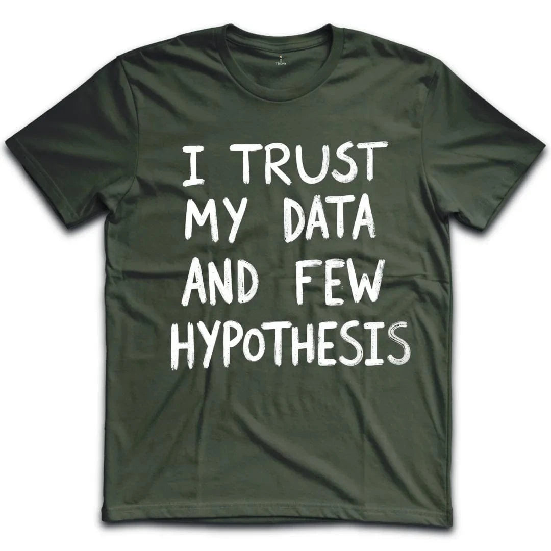 Trust Data First T-Shirt
