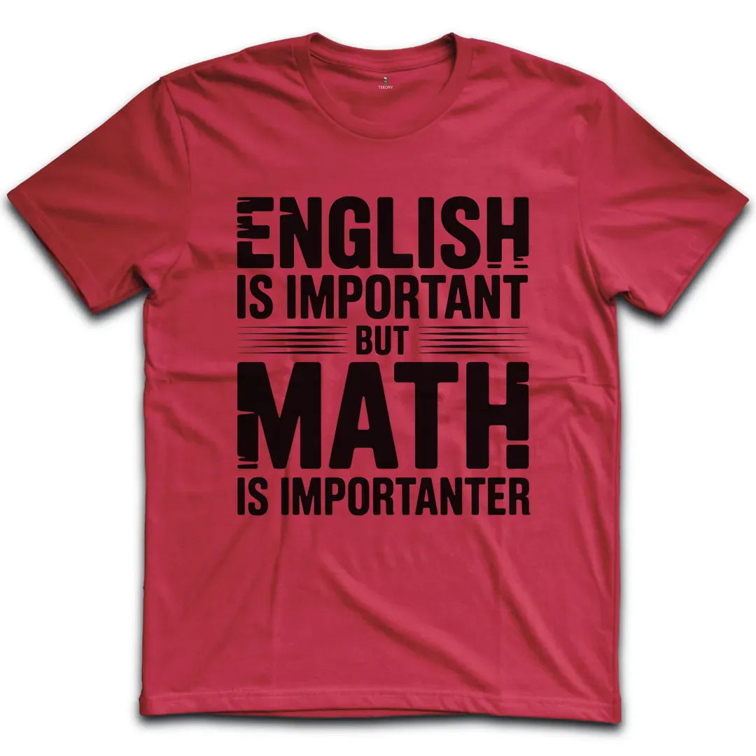 English Is Important T-Shirt
