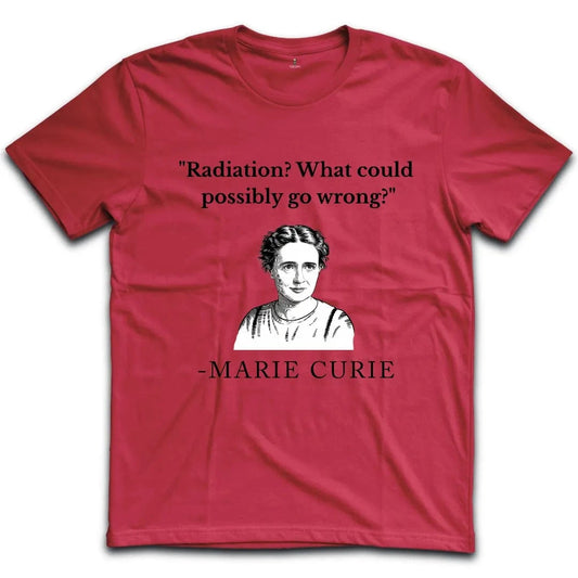 Curie Radioactive Optimism T-Shirt
