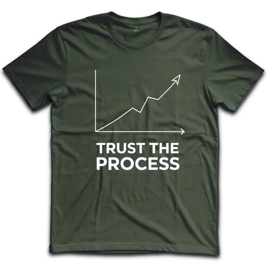 Trust The Process T-Shirt