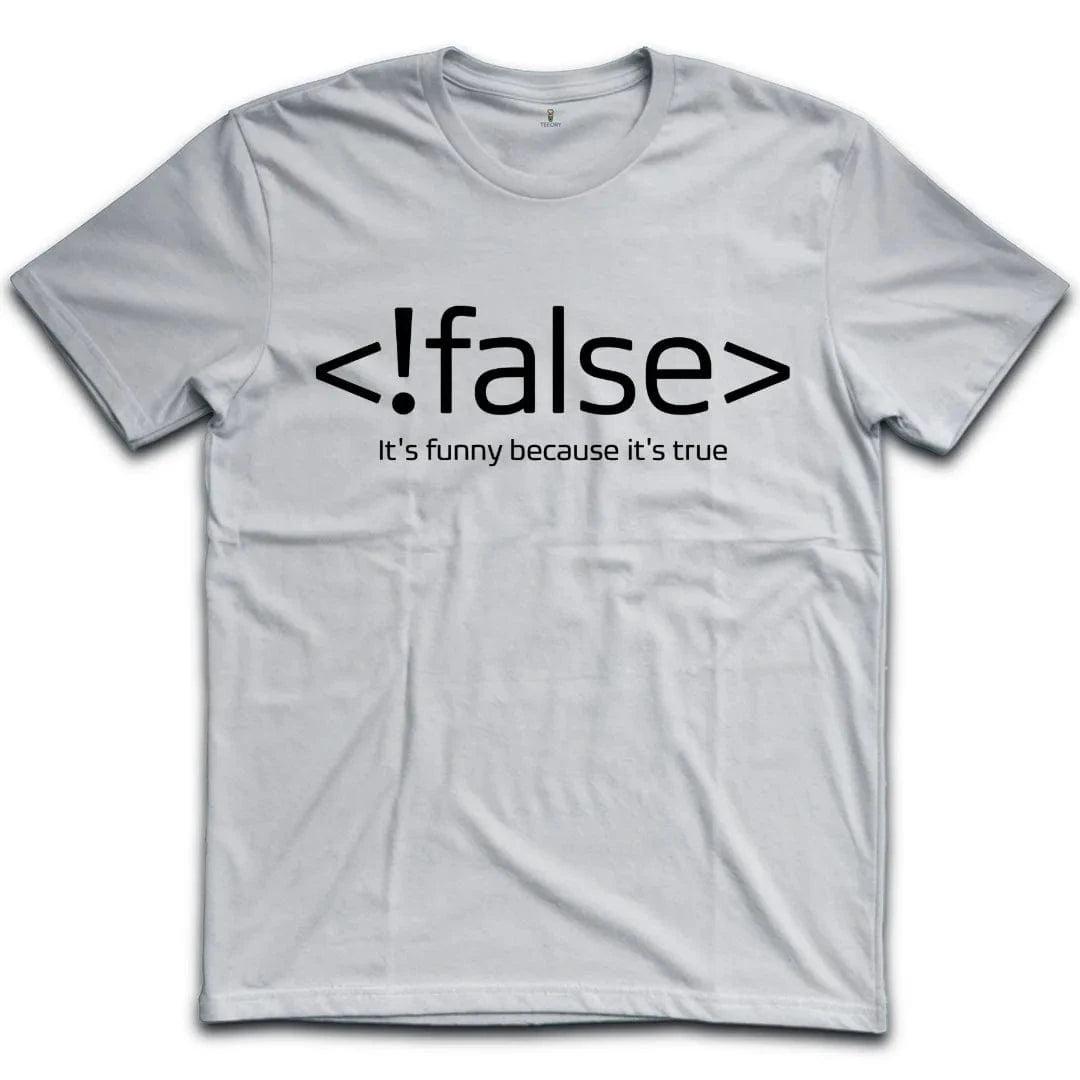 !False T-Shirt