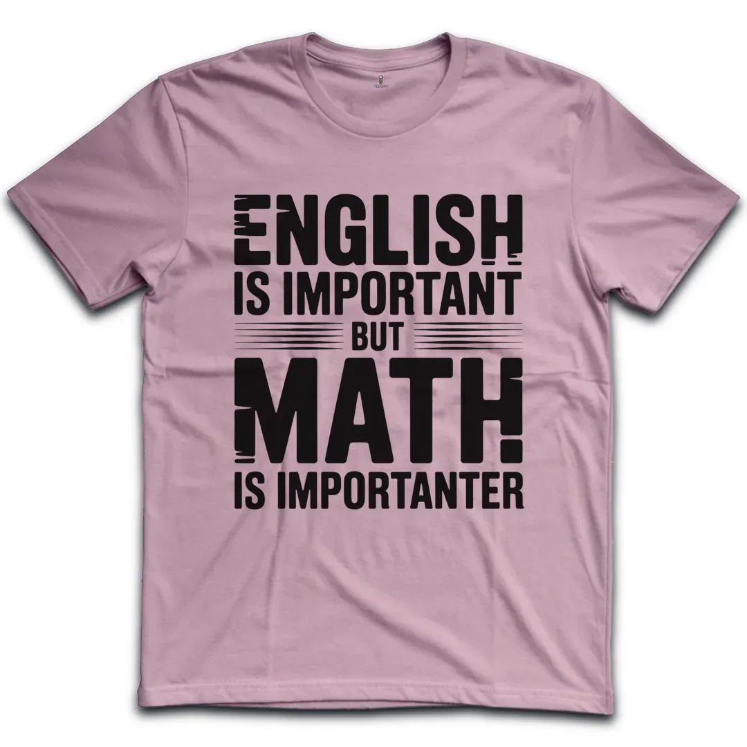 English Is Important T-Shirt