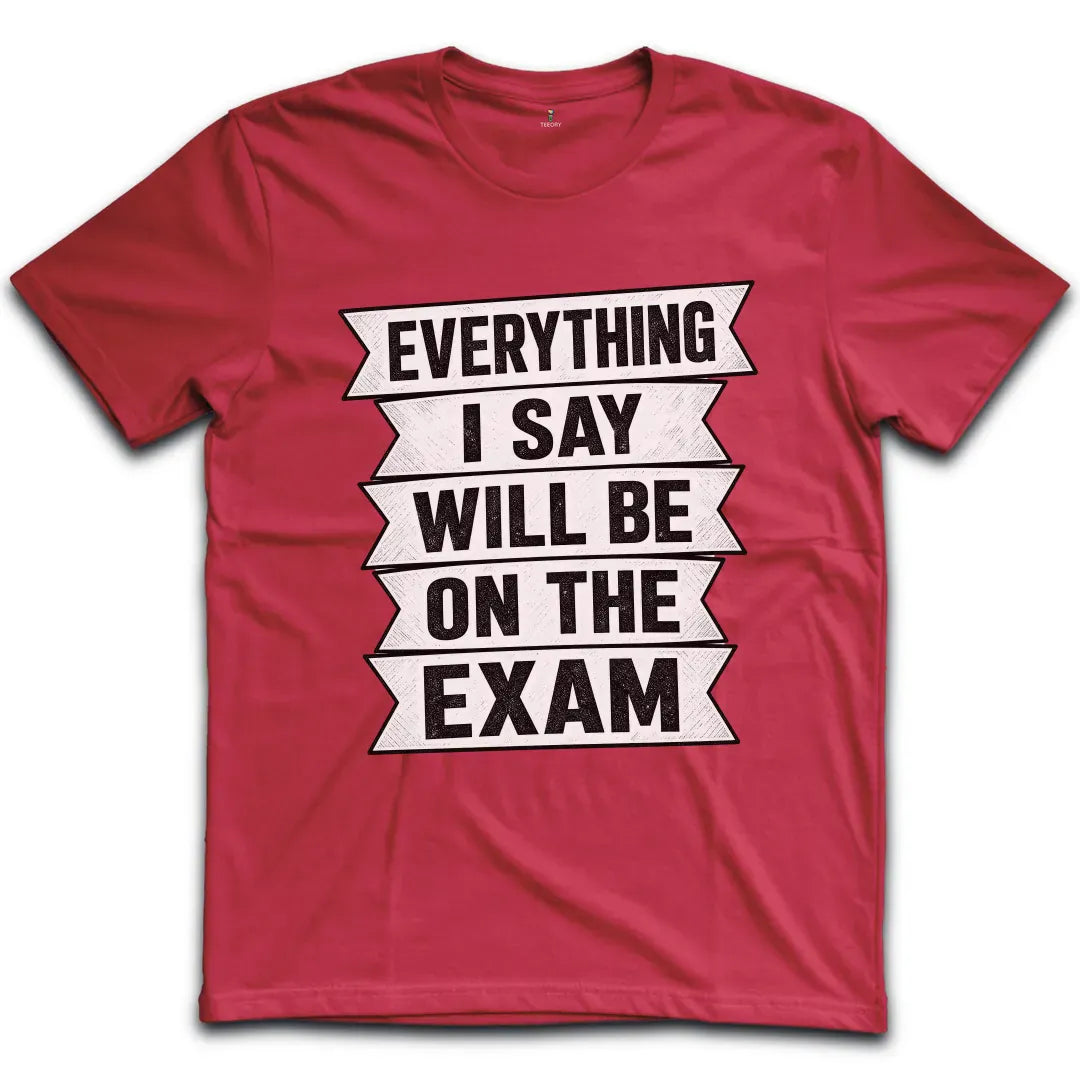 Exam Banner Style T-Shirt