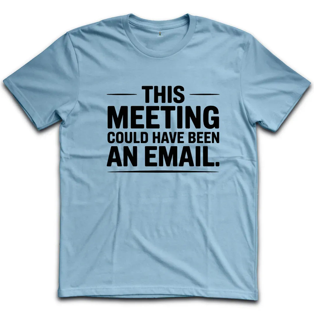 Could Have Been Email T-Shirt