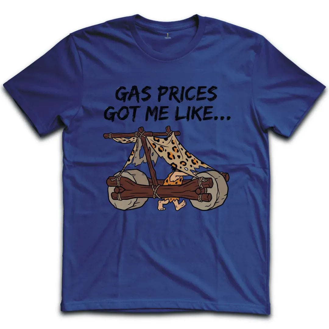 Gas Prices T-Shirt