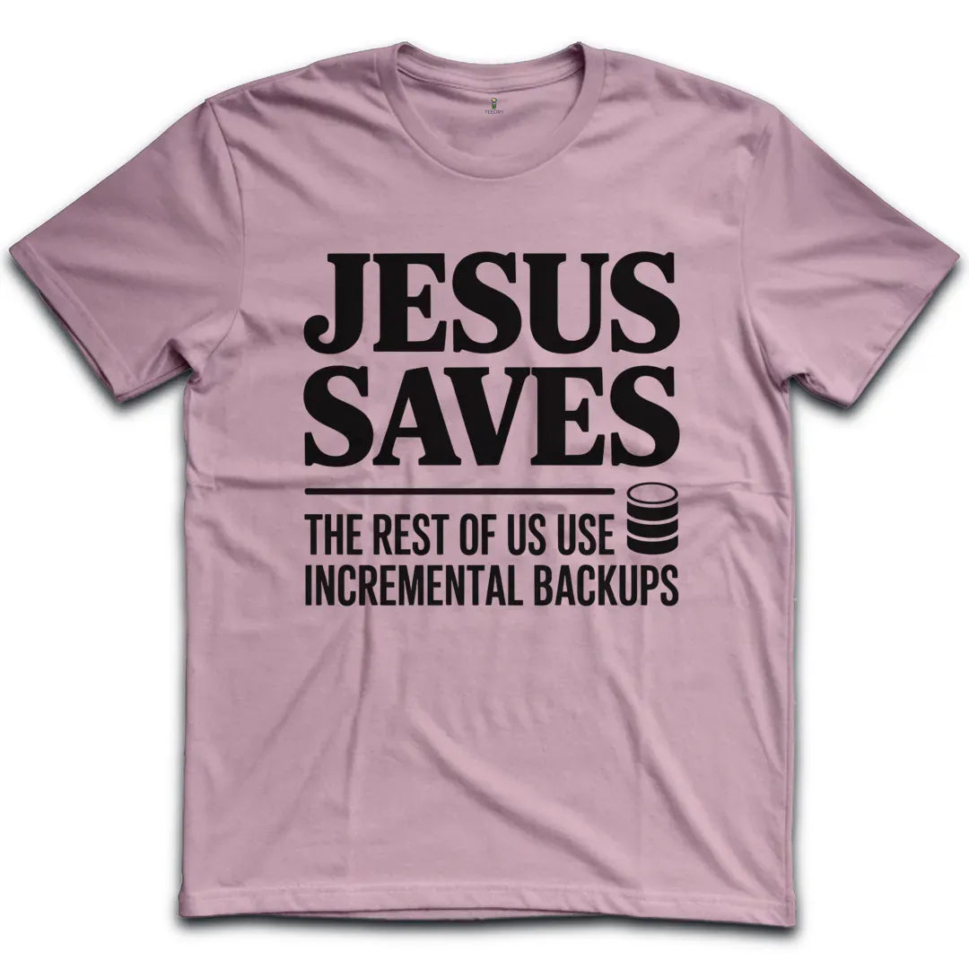 Jesus Saves T-Shirt