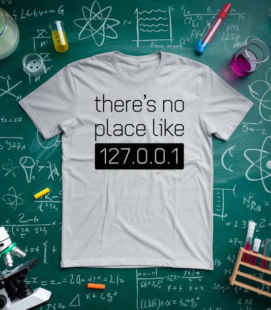 No Place Like 127001 T-Shirt