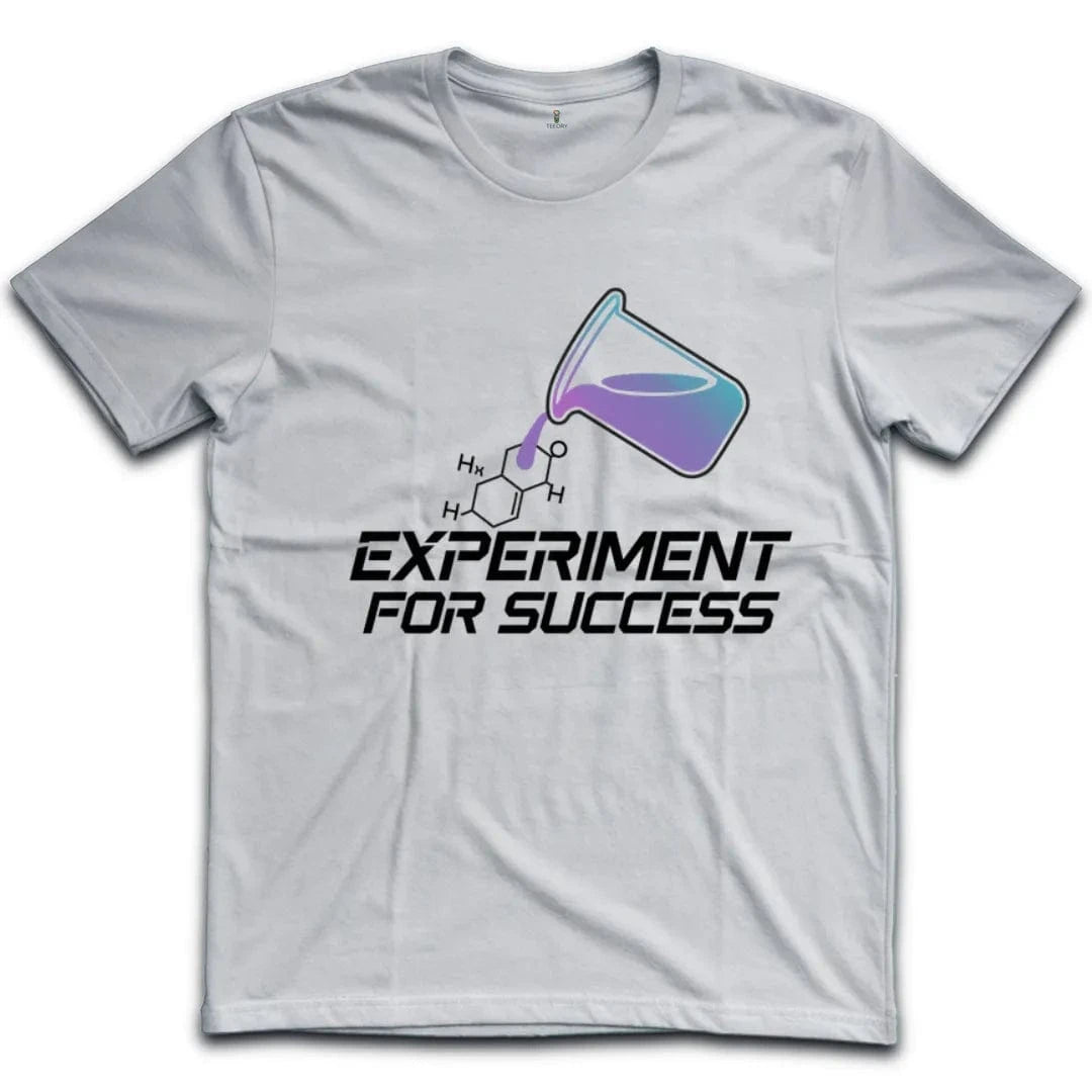 Experiment For Success T-Shirt