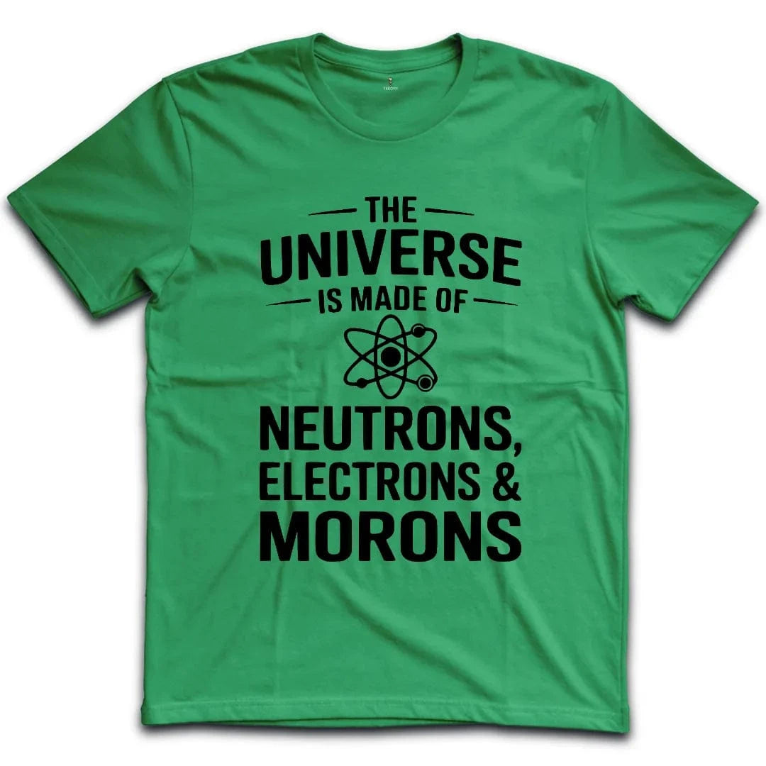Neutrons Electrons and Morons T-Shirt