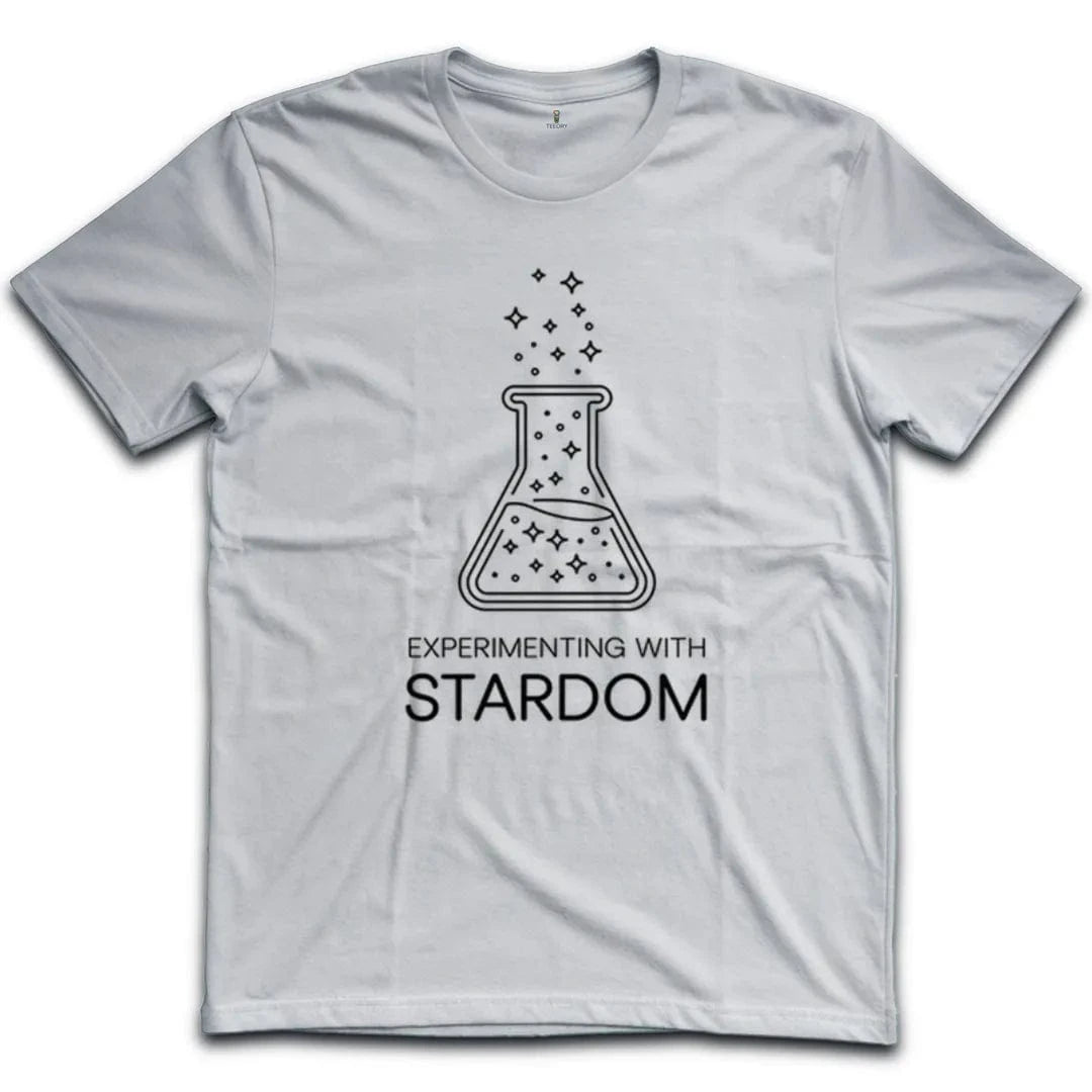 Experimenting With Stardom T-Shirt