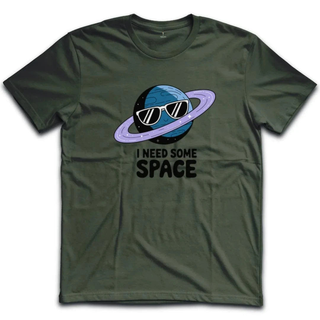 I Need Some Space T-Shirt