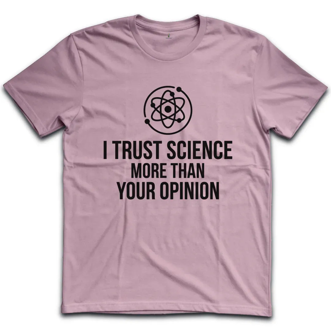 I Trust Science T-Shirt