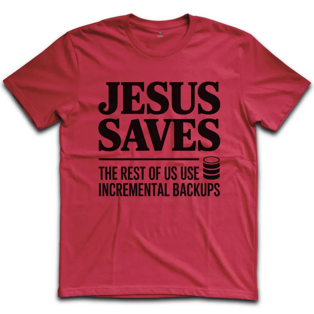 Jesus Saves T-Shirt