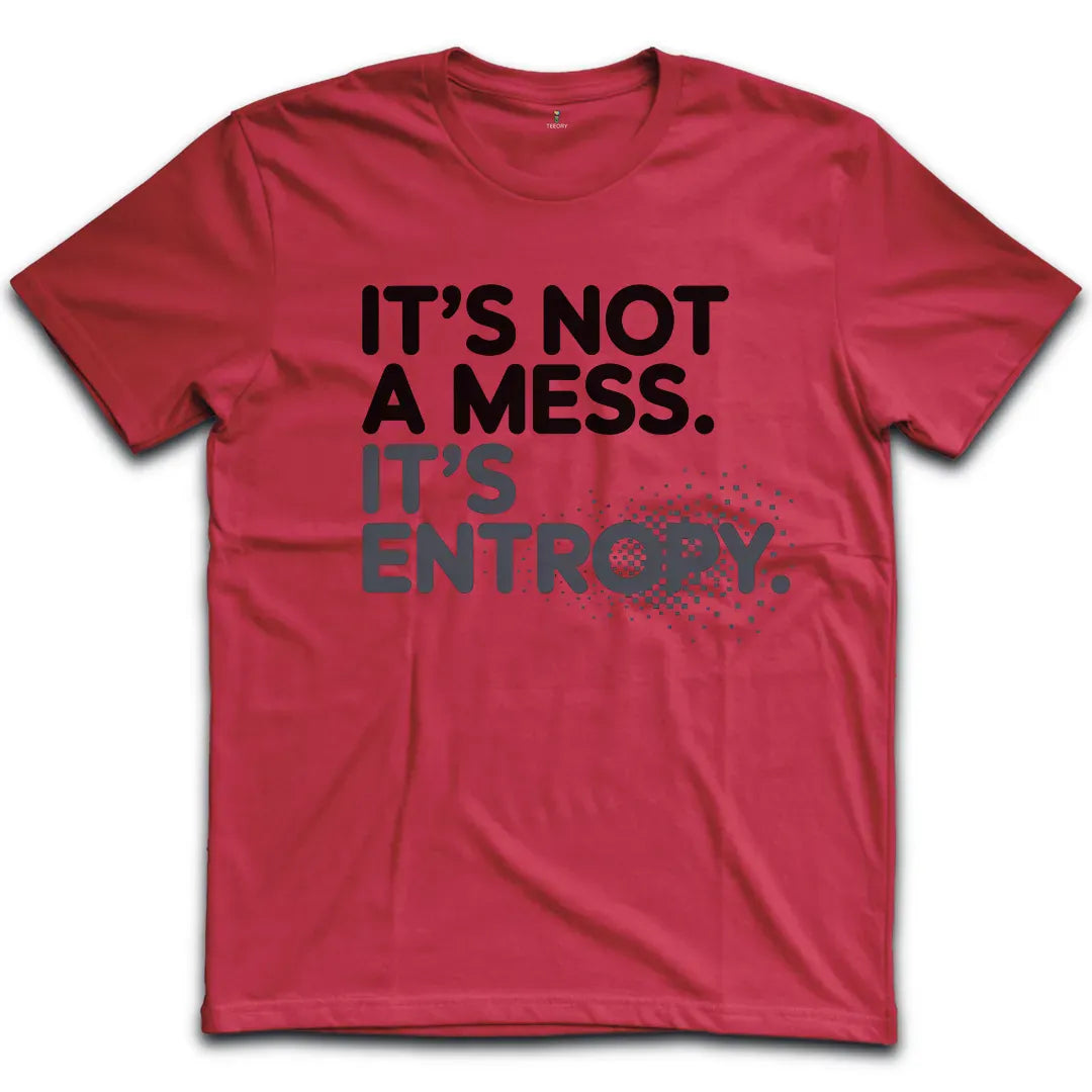 Not My Mess T-Shirt