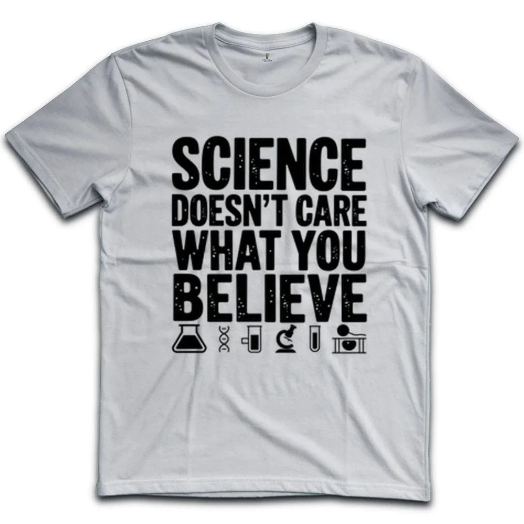 Science Doesn't Care T-Shirt