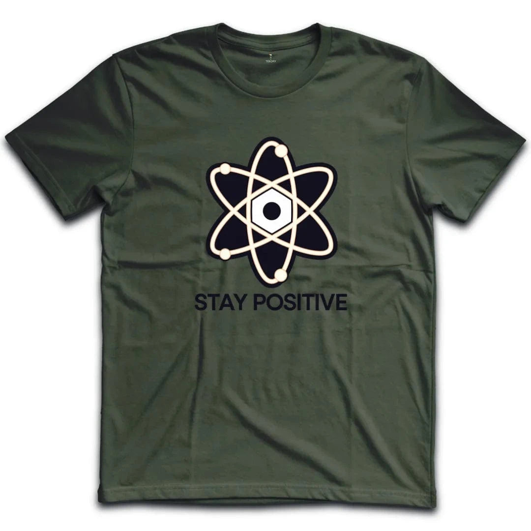 Stay Positive T-Shirt