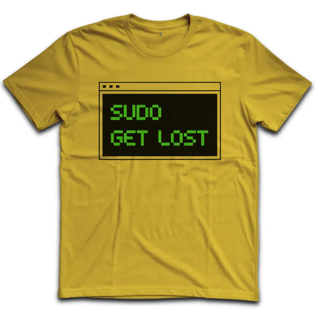 sudo get lost T-Shirt