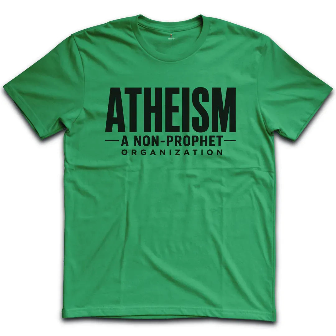 Atheism Non Prophet T-Shirt