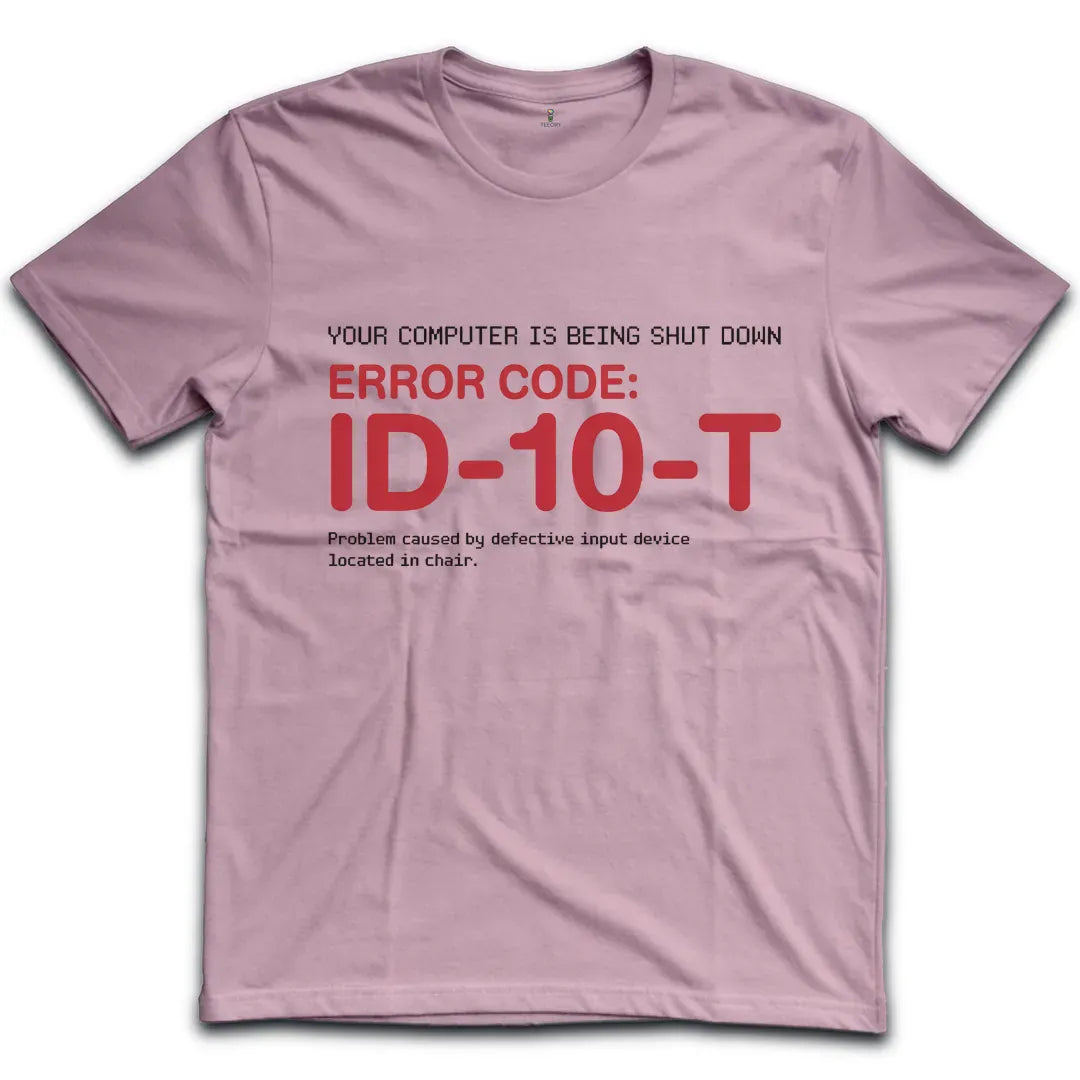 Idiot T-Shirt