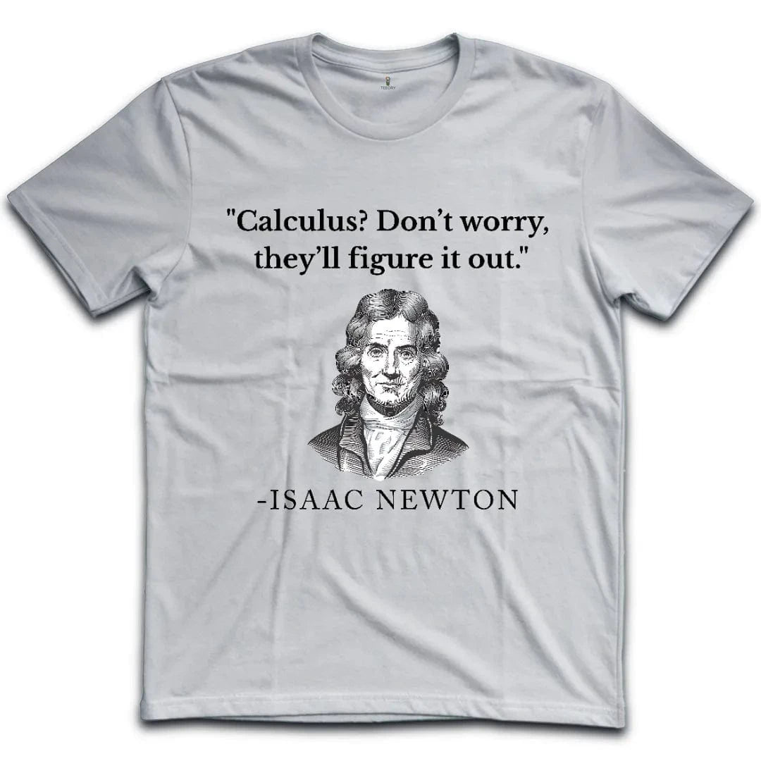 Newton Approach to Math T-Shirt