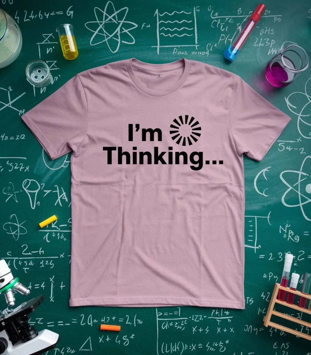 I'm Thinking T-Shirt