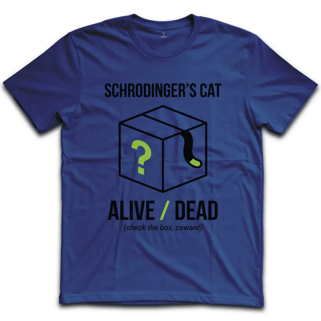 Schroedingers Cat Alive T-Shirt