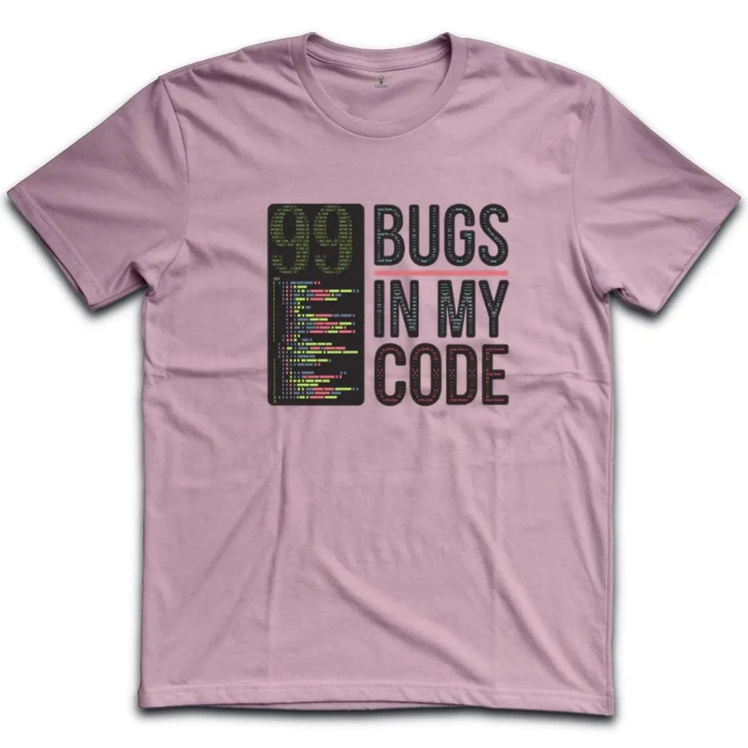 Bugs In My Code T-Shirt
