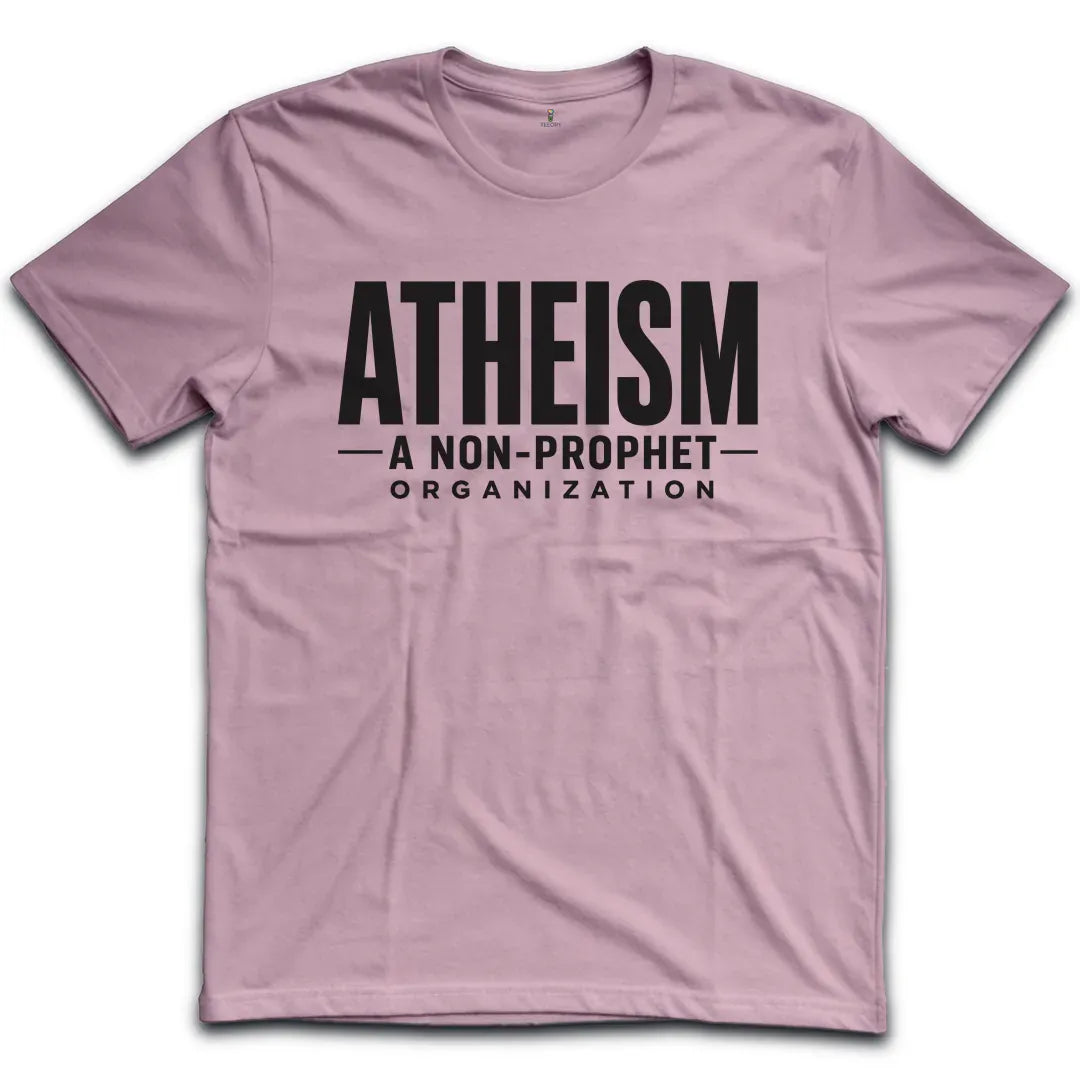Atheism Non Prophet T-Shirt