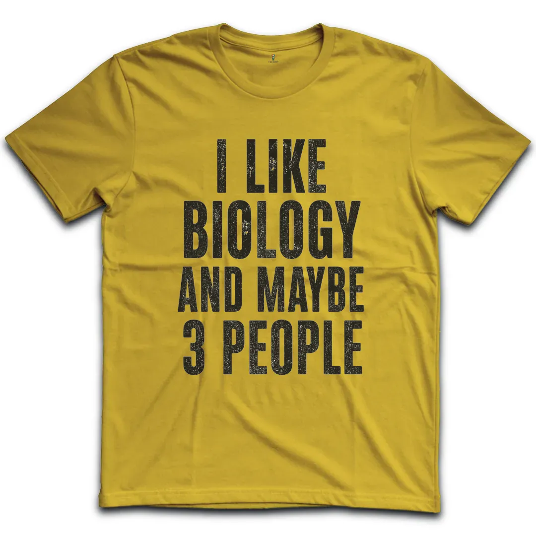 Like Biology 3 People T-Shirt