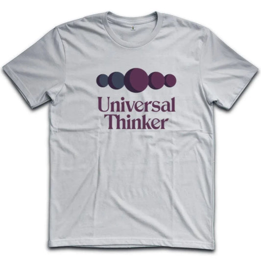 Universal Thinker T-Shirt