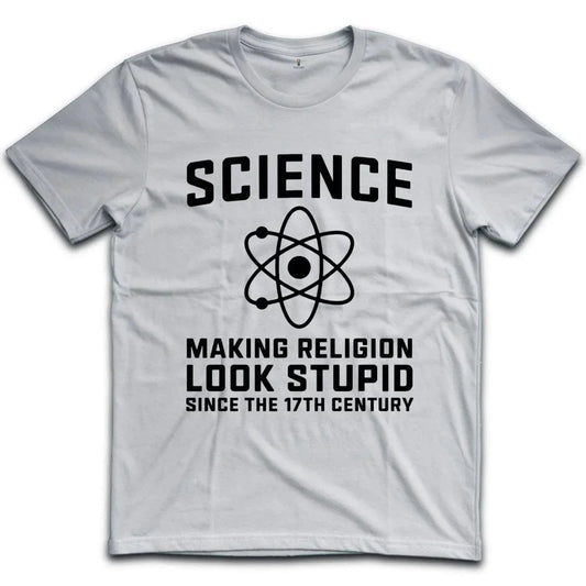 Science Making Religion Look Stupid T-Shirt