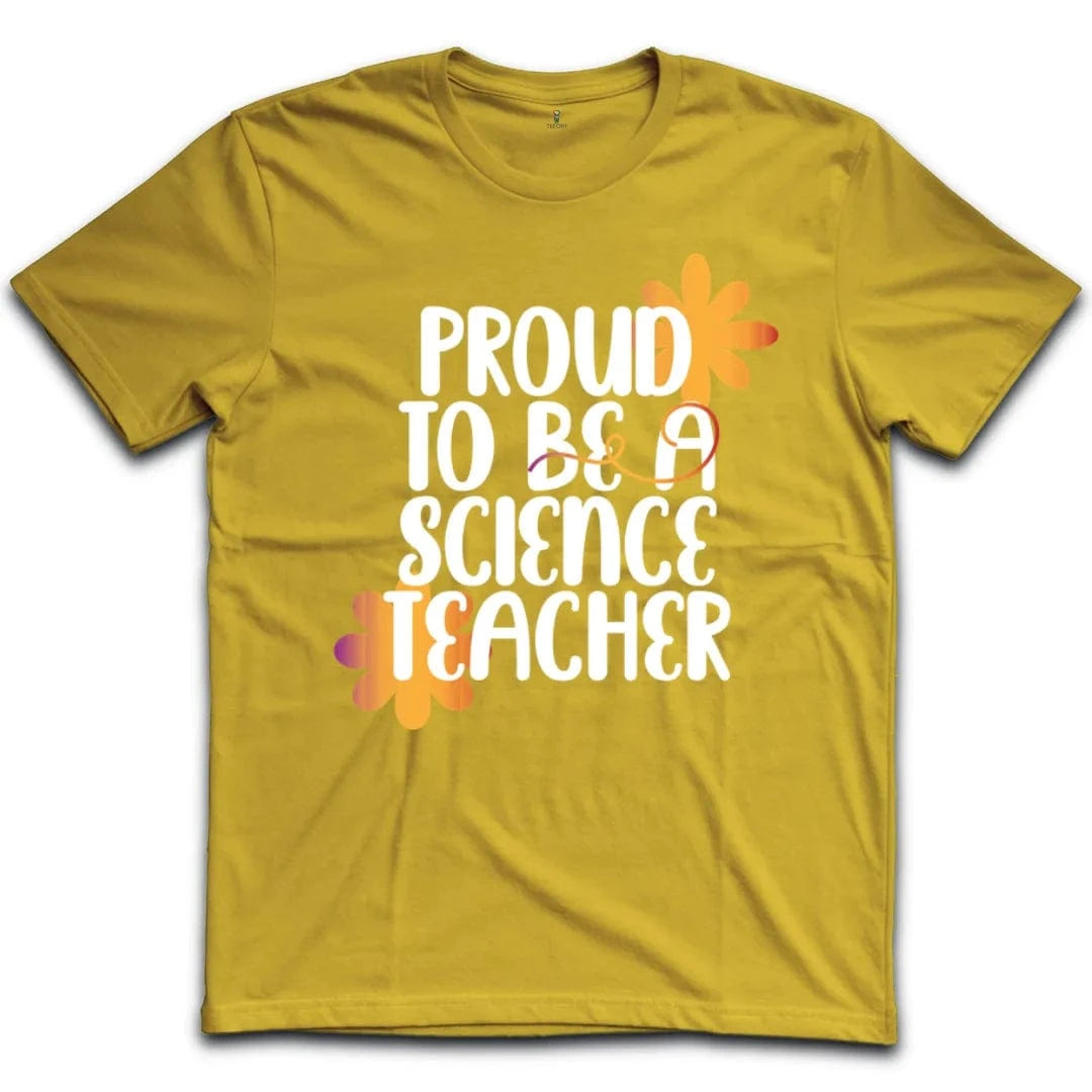 Proud To Be A Science Teacher T-Shirt