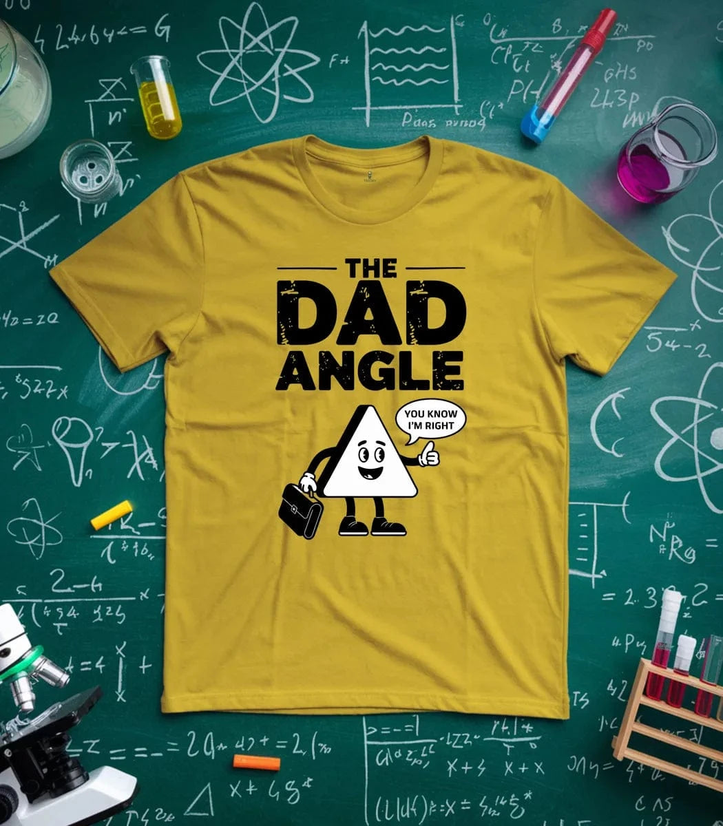 The Dad Angle T-Shirt