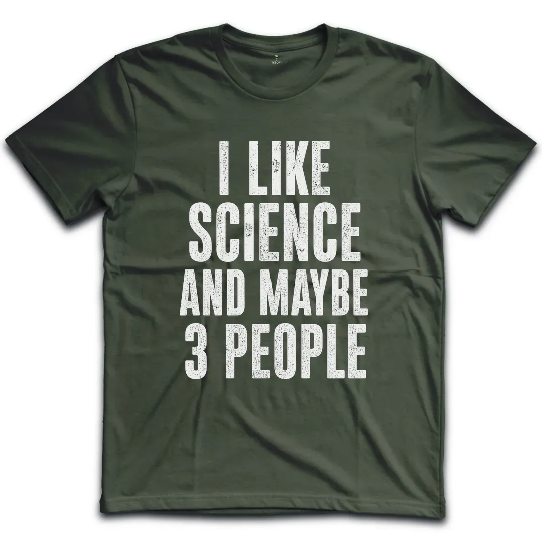 Like Science 3 People T-Shirt