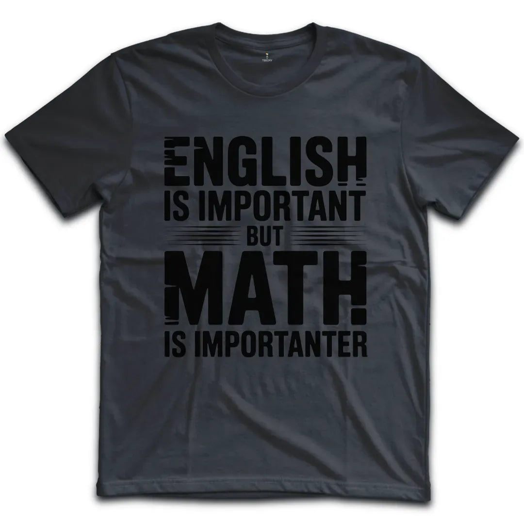 English Is Important T-Shirt