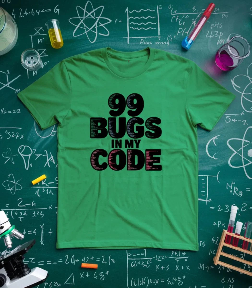 99 Bugs in my code T-Shirt