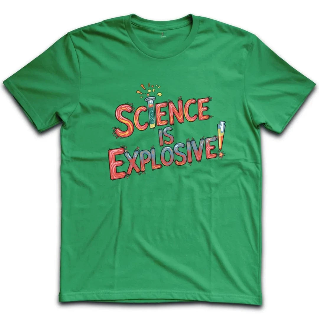 Science Is Explosive T-Shirt