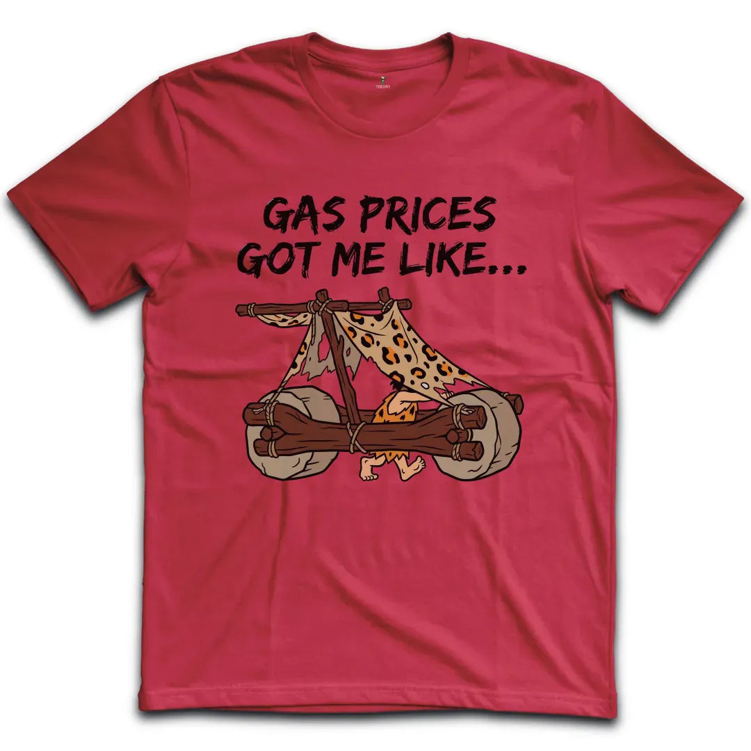 Gas Prices T-Shirt