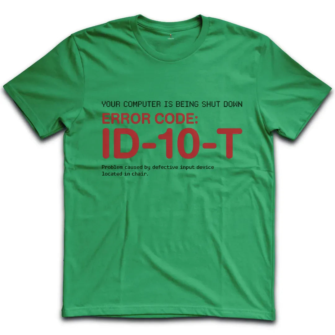 Idiot T-Shirt