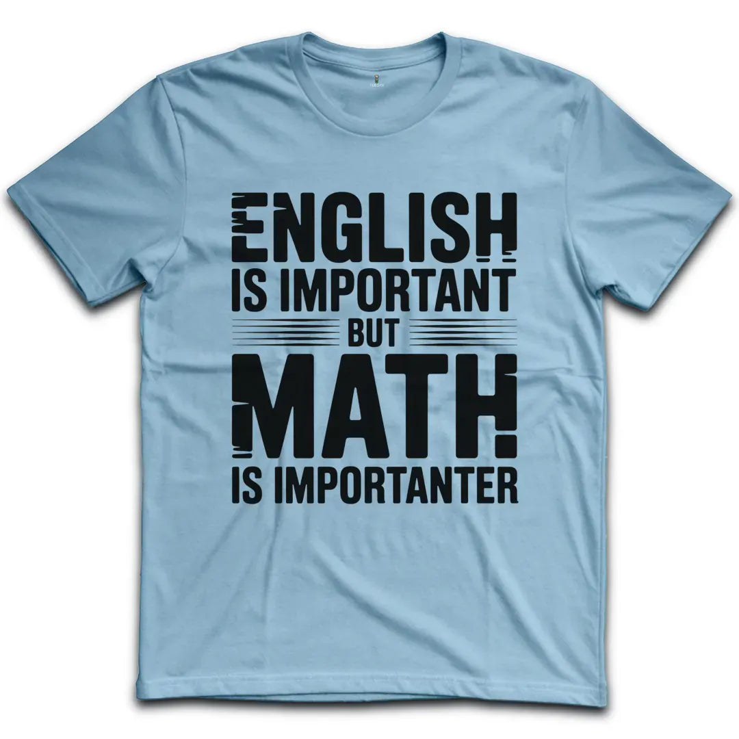 English Is Important T-Shirt