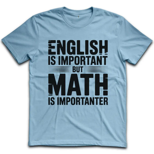 English Is Important T-Shirt
