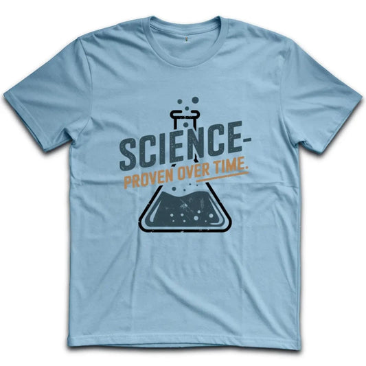 Science Proven Over Time T-Shirt