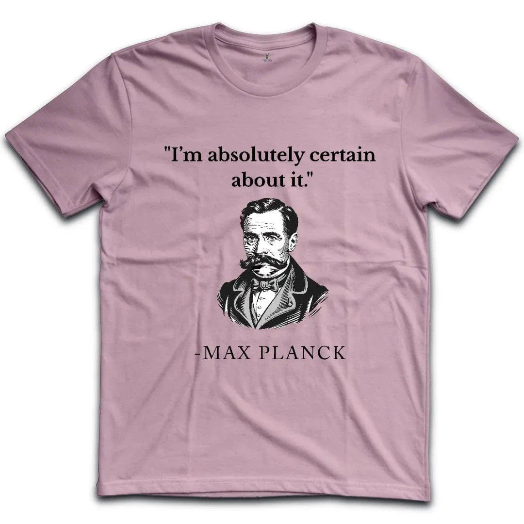 Planck Quantum Confidence T-Shirt
