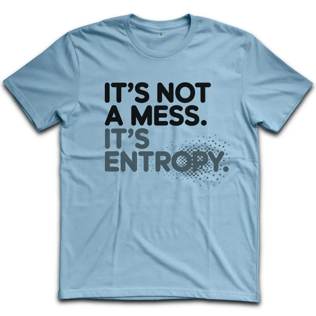 Not My Mess T-Shirt