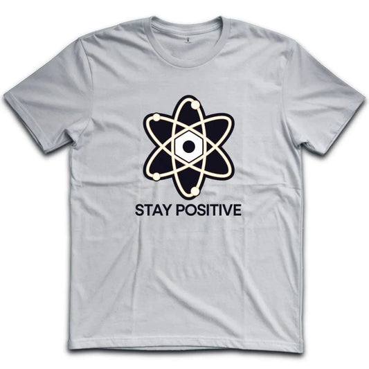 Stay Positive T-Shirt