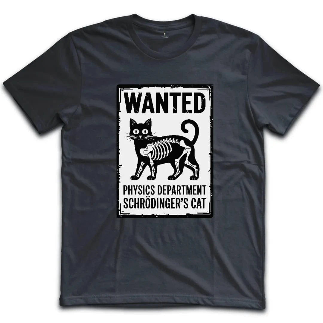 Wanted Schrodinger Cat T-Shirt