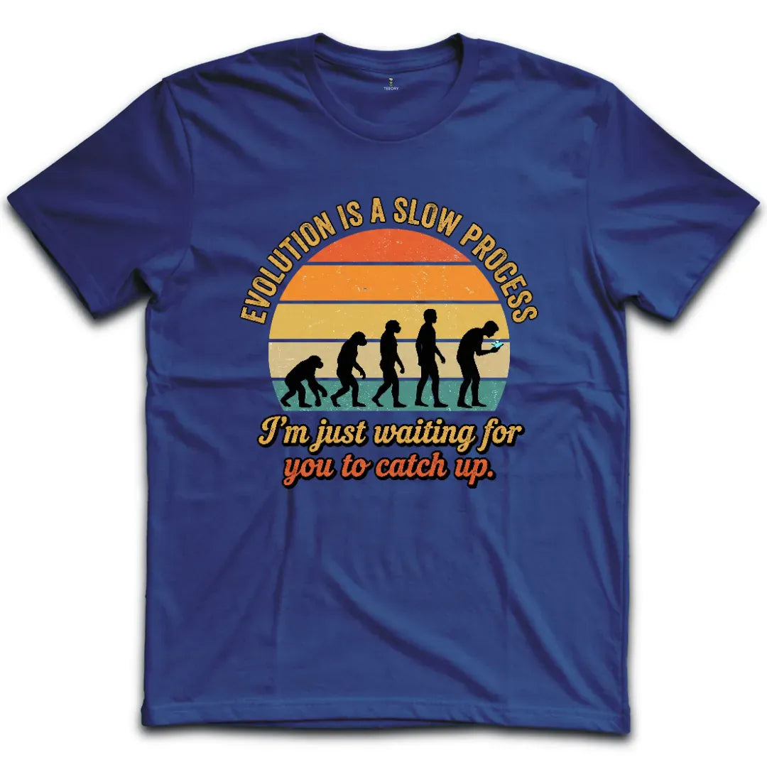 Slow Process T-Shirt