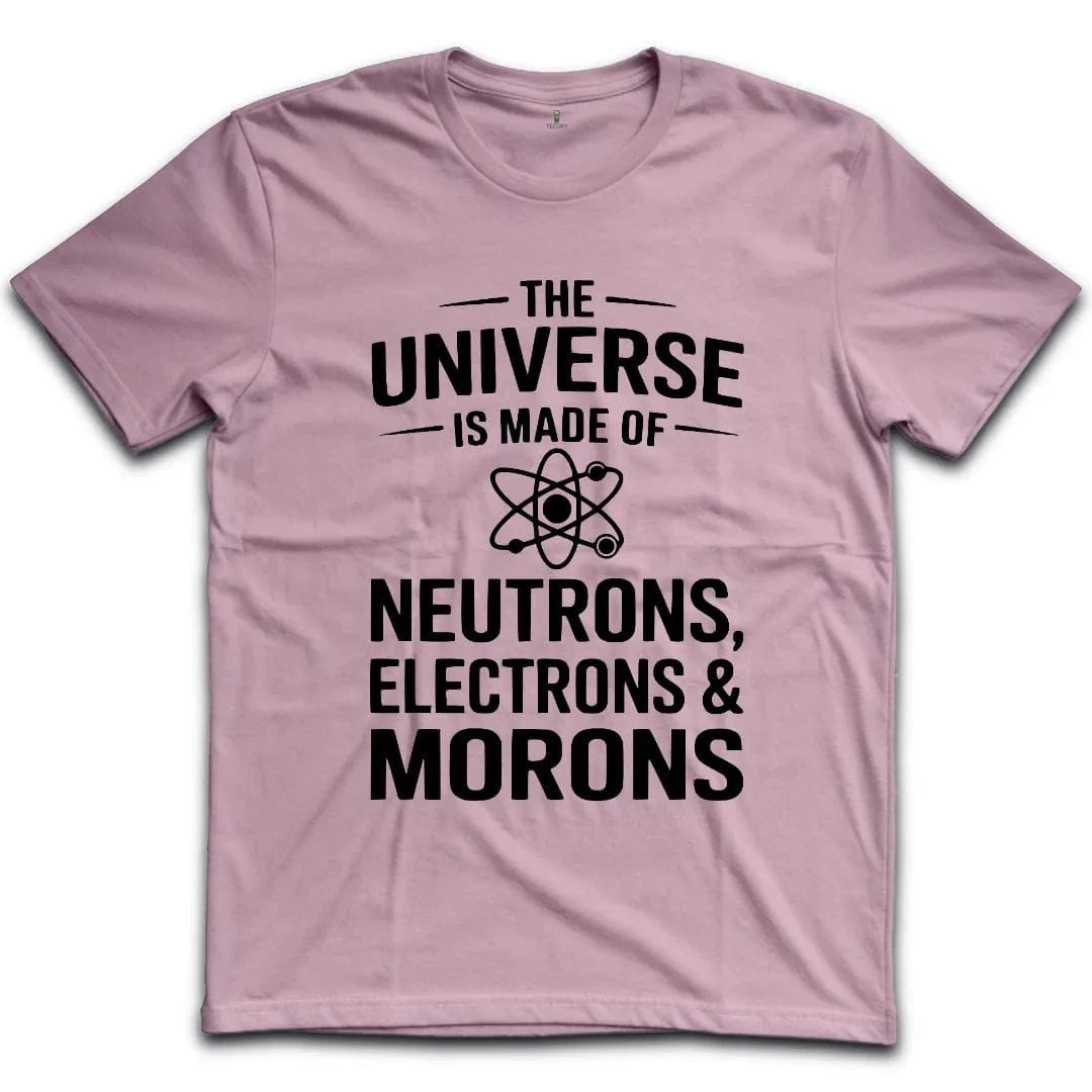 Neutrons Electrons and Morons T-Shirt