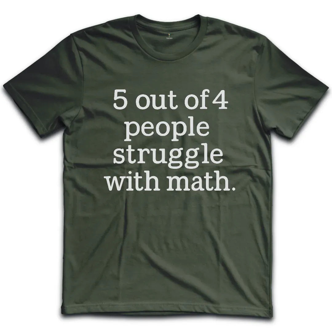 Math Struggle T-Shirt